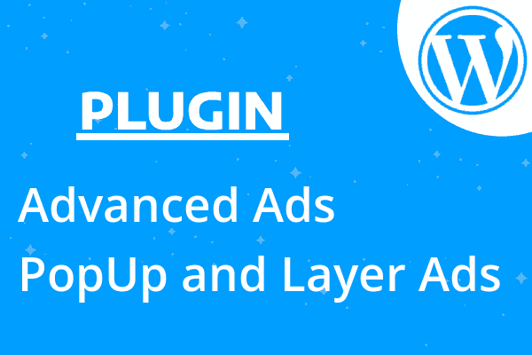 Advanced Ads - PopUp and Layer Ads